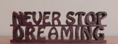 Never Stop Dreaming