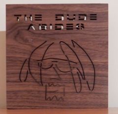 The Dude Abides