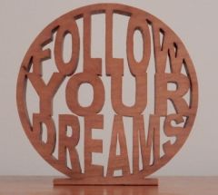 Follow Your Dreams
