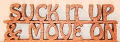 suck It Up And move On