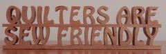 Quilters Are Sew friendly