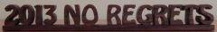 2013 No Regrets
