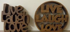 Live Laugh Love
