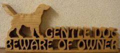 Gentle Dog Beware Of Owner