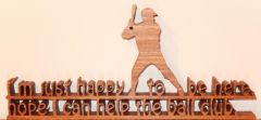 I'm Just Happy To Be Here Hope I Can Help The Ballclub