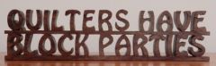 Quilters Have Block Parties