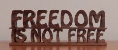 Freedom Is Not Free