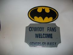 Batman, Cowboy fan welcome sign