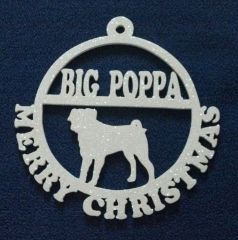 Big Poppa Ornament