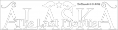Alaska The Last Frontier