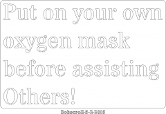 Oxygen Mask saying