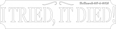 Garden sign I tried