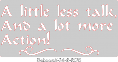 A little less talk