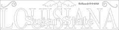 Louisiana Sugar State