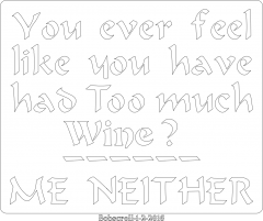 Wine saying plaque