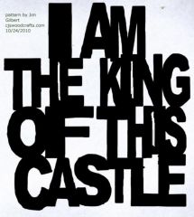 I am king of this castle