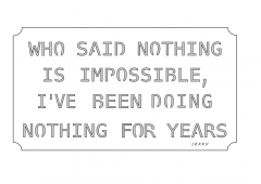 Nothing Is Impossible