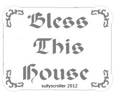 Bless this house