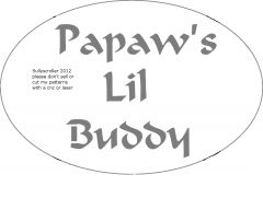 Papaw's Lil buddy