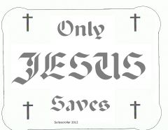only Jesus saves