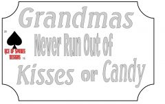 Grandma kisses And candy