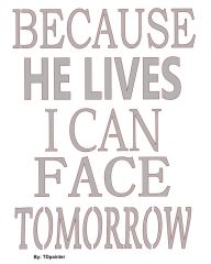 Because He Lives