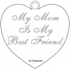 my mom is my best friend.jpg