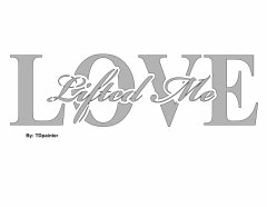 love Lefted Me.jpg