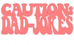 Caution-DadJokes.png